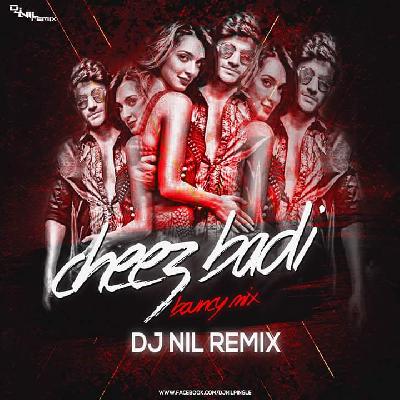  Cheez Badi (Bouncy Mix) Dj Nil Remix